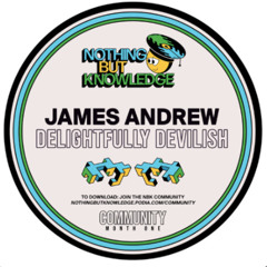 Premiere : James Andrew - Delightfully Devilish (NBK Community)