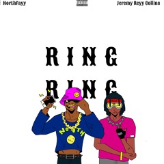 Ring Ring (feat. Jeremy Reyy Collins)