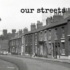 Our Streets (Demo)