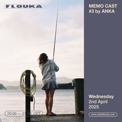 MEMO CAST #3 by ANKA - 02/04/2025