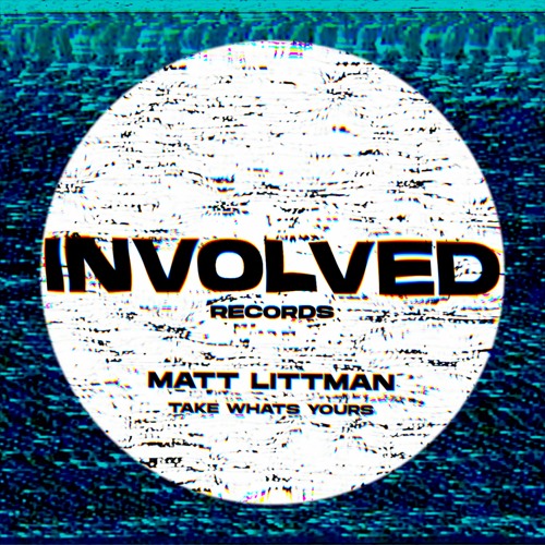 Matt Littman - Take Whats Yours