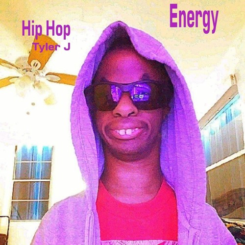 Stream Energy (Official Audio) by HipHop Tyler J | Listen online for ...