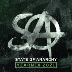 State Of Anarchy Yearmix 2021 (Mixed By Jehuty)