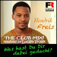 Was hast Du Dir dabei gedacht (Luciën Vrolijk Extended Club Mix)
