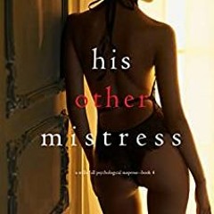 [READ DOWNLOAD His Other Mistress (Stella Fall #4)