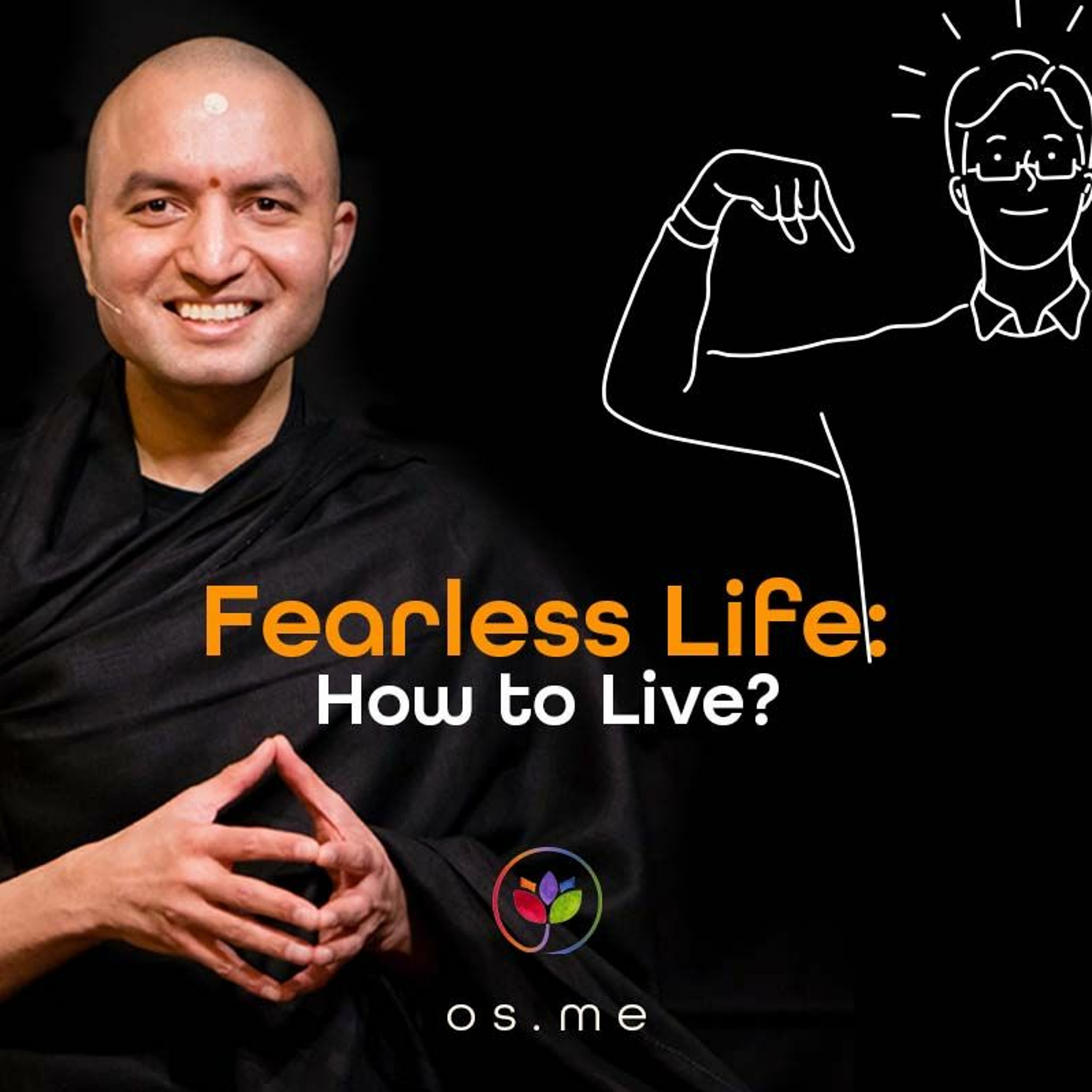 Fearless Life  How To Live  [Hindi With English CC]