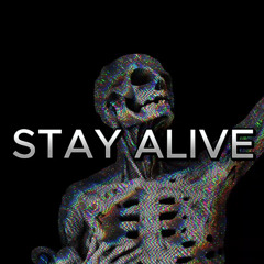 STAY ALIVE v1