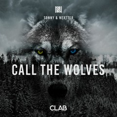 Call The Wolves ( Extended Mix )