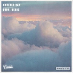 Another Day - (CODA. Remix)