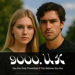 You Are Only Powerless If You Believe You Are