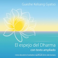 El espejo del Dharma, con texto ampliado – Introducción (extracto)