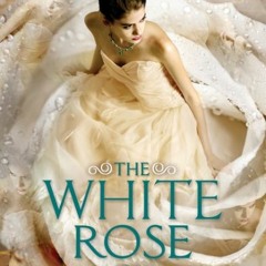 20+ The White Rose by Amy Ewing