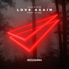 Alok & VIZE - Love Again (Remix Matthew Lowder) Radio Edit