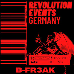 B-FR3AK REVOLUTION PODCAST