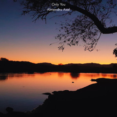only you