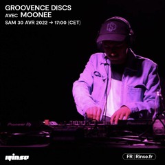 Groovence Discs avec Moonee - 30 Avril 2022