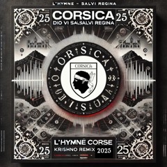 L'hymne corse Dio Vi Salvi Regina (Remix)