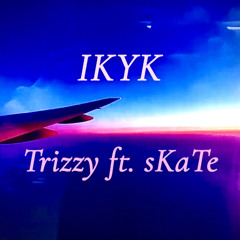 IKYK