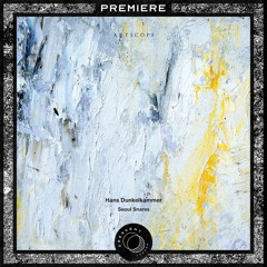 PREMIERE: Hans Dunkelkammer, Chester Soso - Stalagmite [ASC023]
