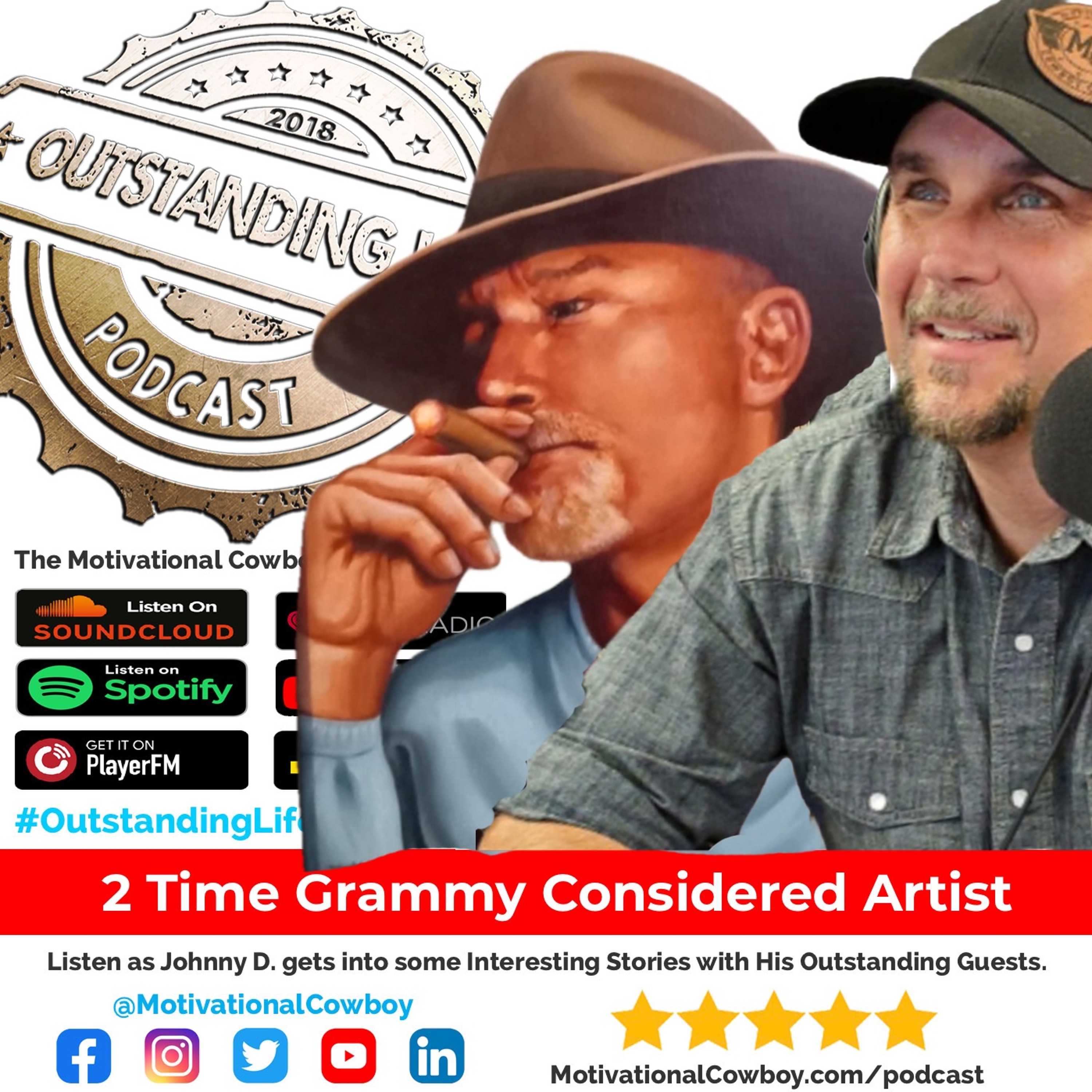 Outstanding Life with the Motivational Cowboy