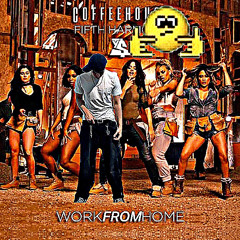 Work From Home X Worth It (Epic Hoodtrap Remix)