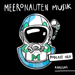 MeeronautenCast #20 - Khalum