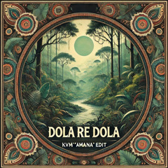MEDUZA - Dola Re Dola [KVM 'Amana' Edit]