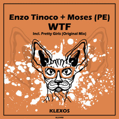 Enzo Tinoco, Moses (PE) - Pretty Girls