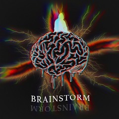 Brainstorm (prod. Dre.$tillpoppin)