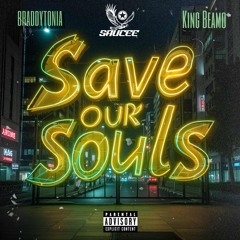 Braddytonia x King Beamo - SOS