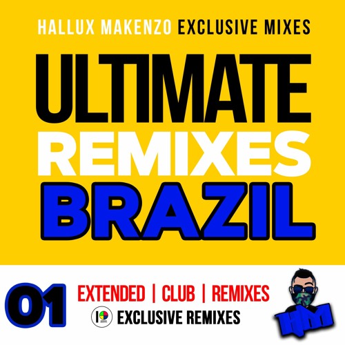 Ultimate Remixes | Danza Brazil | Pack 01