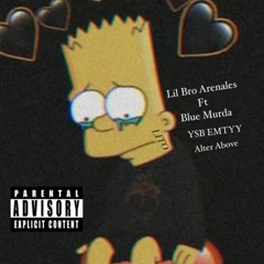 Head Up Ft YSB EMTYY, Alter Above , Blue Murda