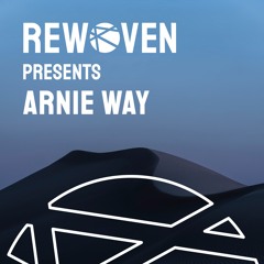 Rewoven Presents 021: Arnie Way (Melodic & Chill House Mix)