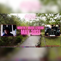 Monthly Music Stream - May 2021