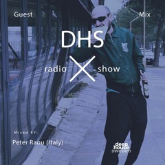 DHS Guestmix: Peter Raou