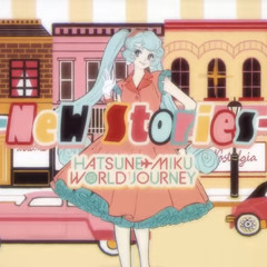 -New Stories- / OSTER project feat. 初音ミク