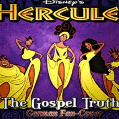 Disney's Hercules - The Gospel Truth (German Vocal Cover)