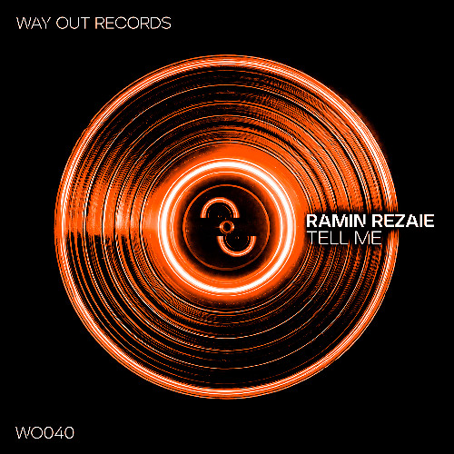 Ramin Rezaie - Tell Me [WO040]