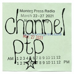 Channel PTP: JWords 03.27.2021 (on Montez Press Radio)