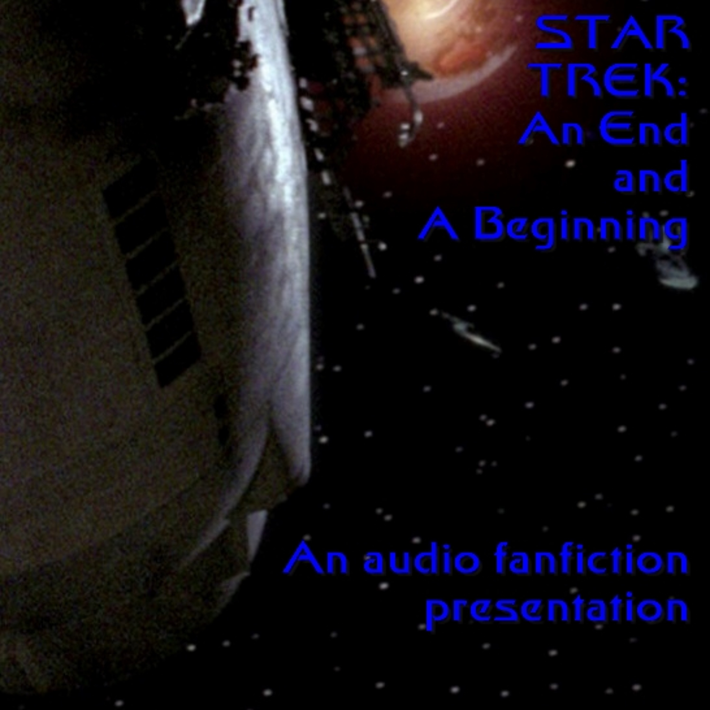 STAR TREK fanfiction: An End and A Beginning episode artwork