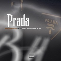 Prada(c/adal da costa & Dk)