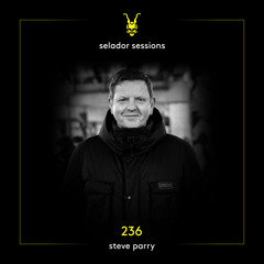 Selador Sessions 236 | Steve Parry