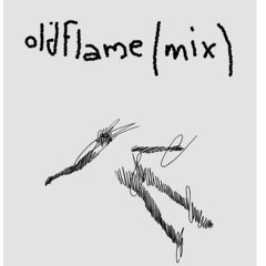 old flame , heinhtetzaw (mix)