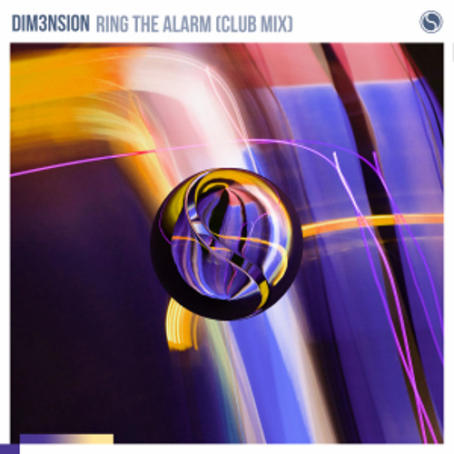 DIM3NSION - Ring The Alarm (Extended Club Mix)