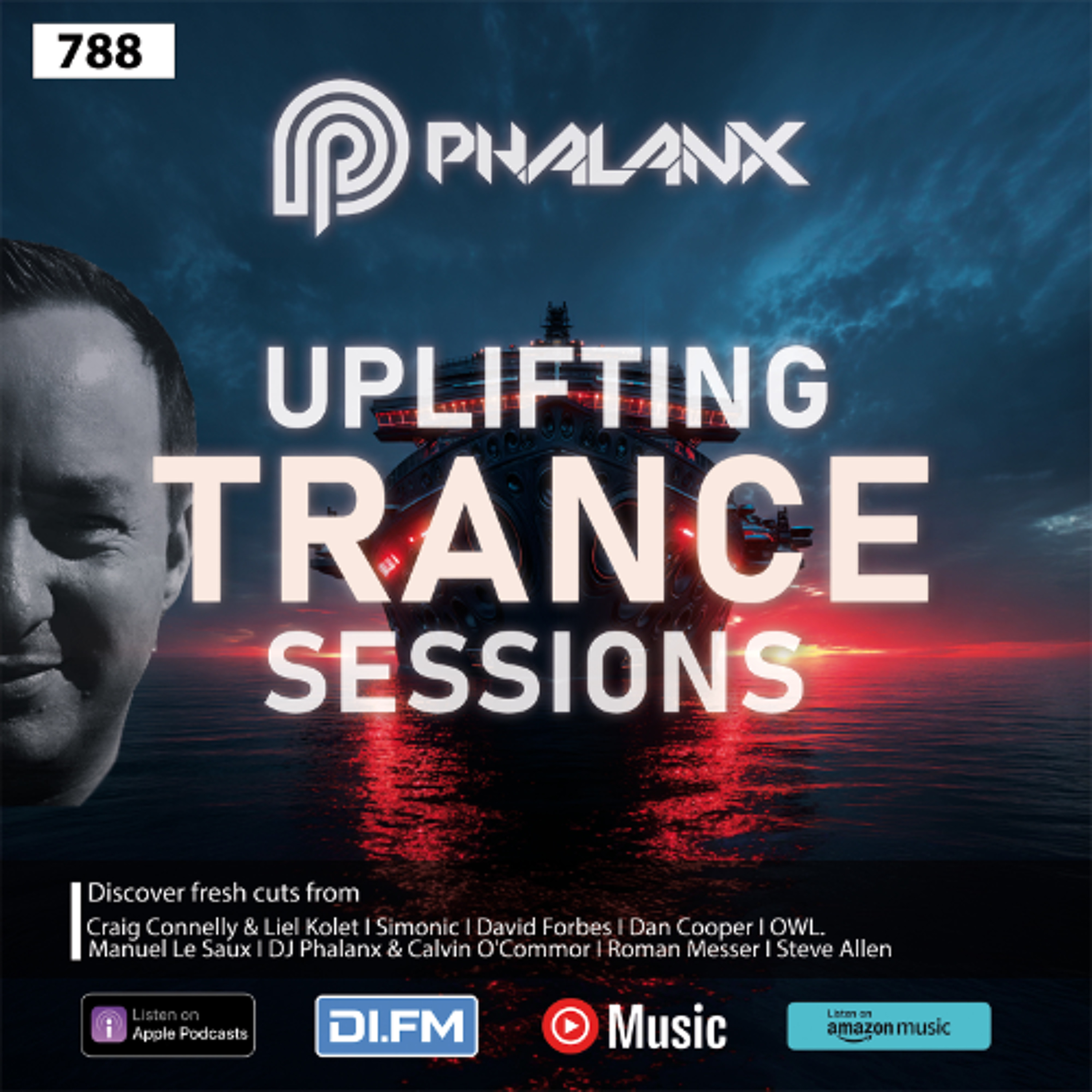 Uplifting Trance Sessions EP. 788 with DJ Phalanx  📢 (Trance Podcast)