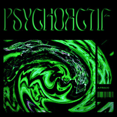 PSYCHOACTIF