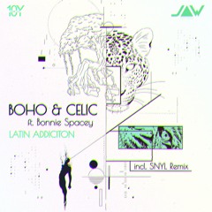 PREMIERE: Celic & BOHO & Bonnie Spacey - Latin Addiction (SNYL Remix)