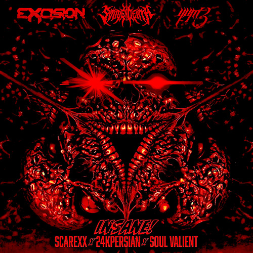 Excision, SVDDEN DEATH & ymv3 - INSANE! (SCAREXX X 24KPERSIAN X SOUL VALIENT REMIX)