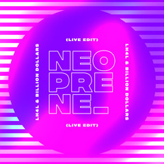 Neoprene (Live Edit)