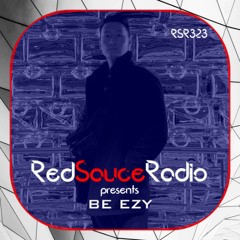 RSR323 - Red Sauce Radio w/ BE EZY